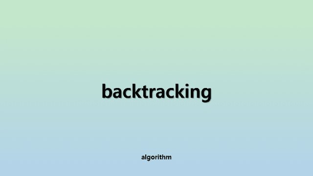 algorithm-backtracking